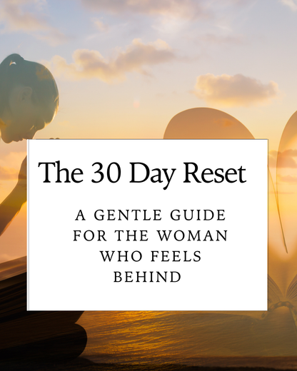 The 30 Day Reset Guide